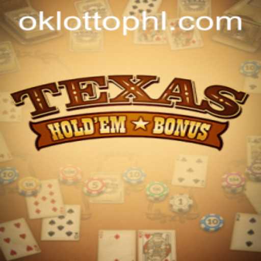 Exploring Texas Hold'em Bonus and its Connection to OkLotto